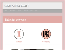 Tablet Screenshot of leighpurtillballet.com